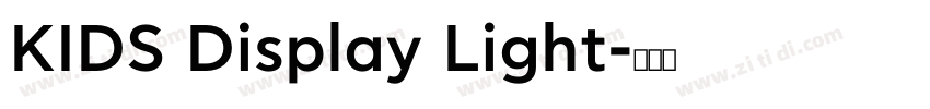 KIDS Display Light字体转换